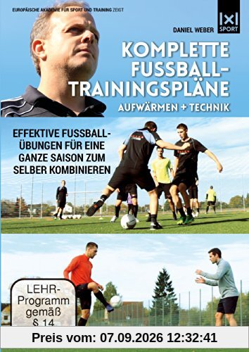 Komplette Fußball - Trainingspläne | Aufwärmen + Technik