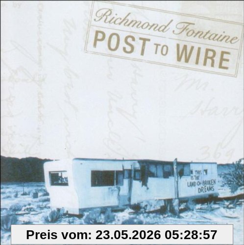 Richmond Fontaine Post To Wire
