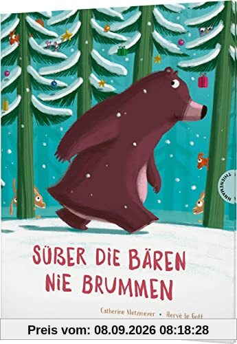 Süßer die Bären nie brummen: Der Bär und seine Freunde feiern Weihnachten