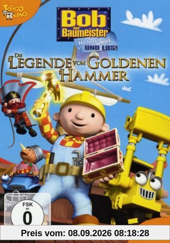 Bob der Baumeister - Die Legende vom Goldenen Hammer