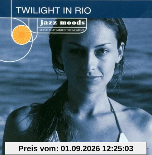 Jazz Moods: Twilight in Rio