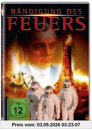 Bändigung des Feuers