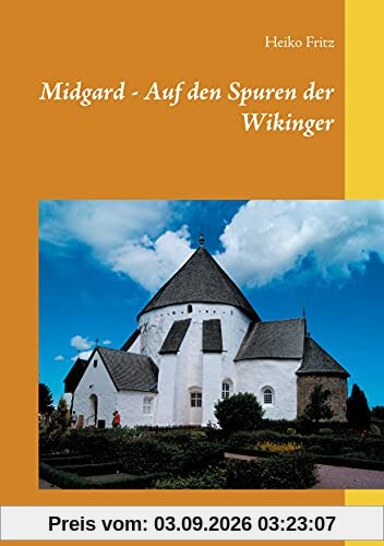 Midgard - Auf den Spuren der Wikinger: Band 4: Dänemark - Bornholm
