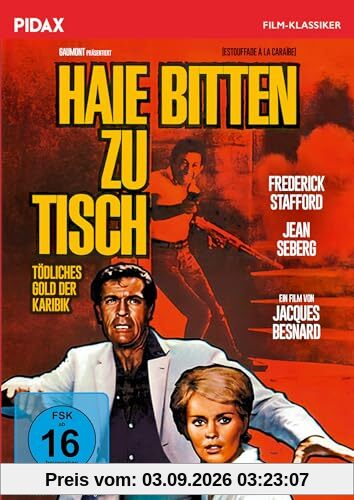 Haie bitten zu Tisch (Estouffade à la Caraïbe) / Exotischer Abenteuerfilm mit Frederick Stafford („OSS 117“) und Jean Seberg (Pidax Film-Klassiker)