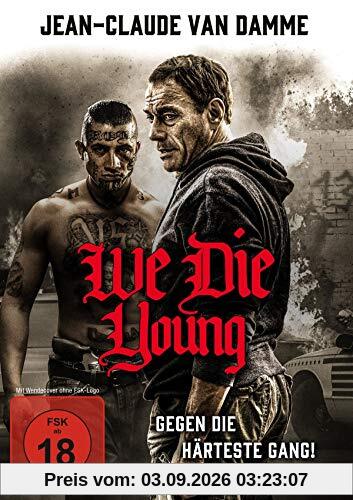 We Die Young