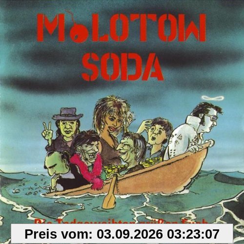 Die Todgeweihten Grüssen Euch