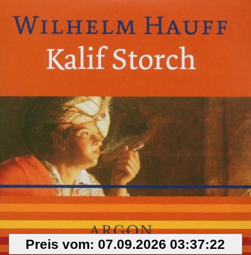 Kalif Storch [Tonträger] Gesamttitel: Argon-Hörbuch