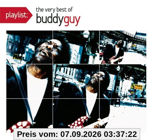 Playlist: the Very Best of Buddy Guy