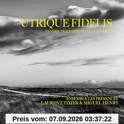 Utrique Fidelis - Vendée traditionnelle et baroque