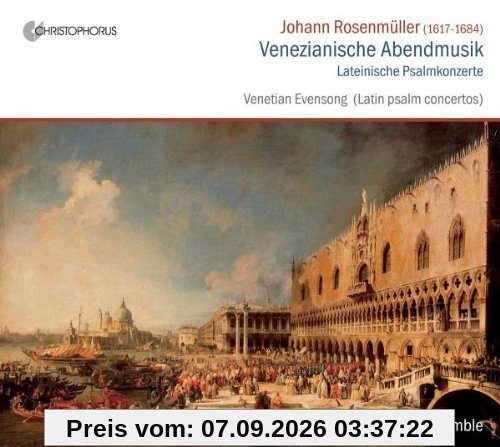 Rosenmüller: Venezianische Abendmusik