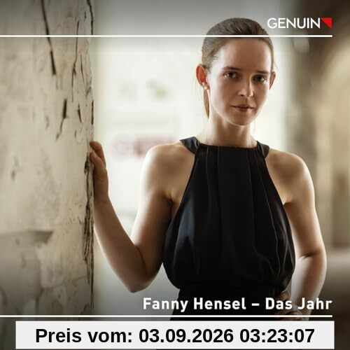 Fanny Hensel: Das Jahr