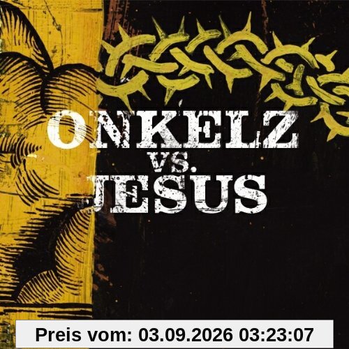 Onkelz vs. Jesus