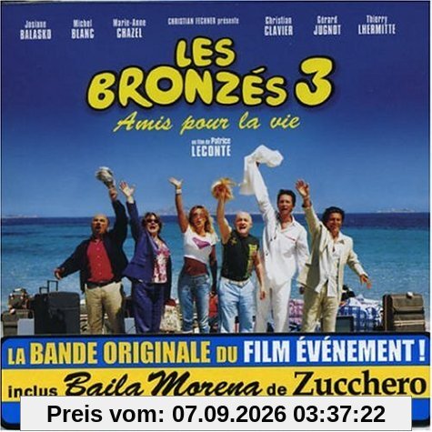 Les Bronzes 3:Amis pour la Vie