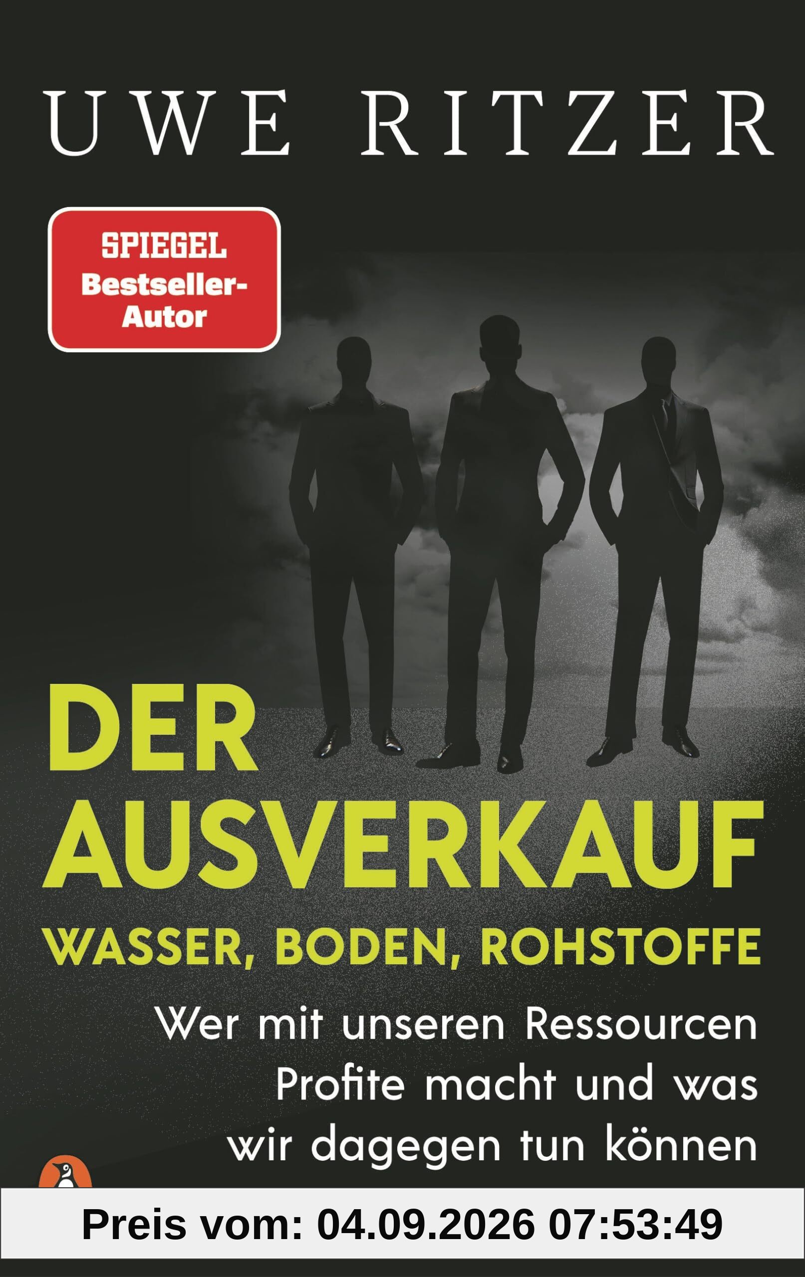 Der Ausverkauf: Wasser, Boden, Rohstoffe: Wer mit unseren Ressourcen Profite macht und was wir dagegen tun können