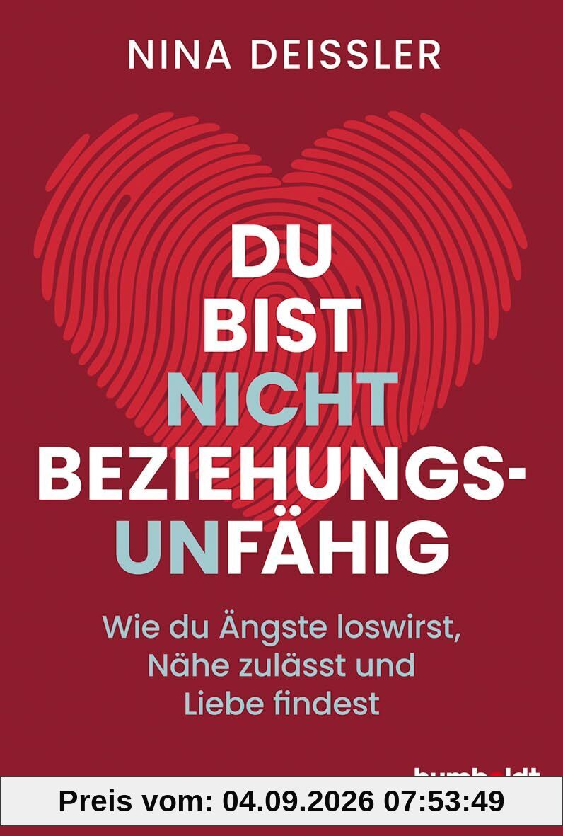 Du bist nicht beziehungsunfähig
