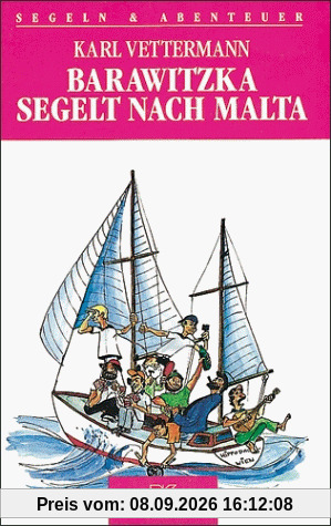 Barawitzka segelt nach Malta. Ein irrer Überführungstörn