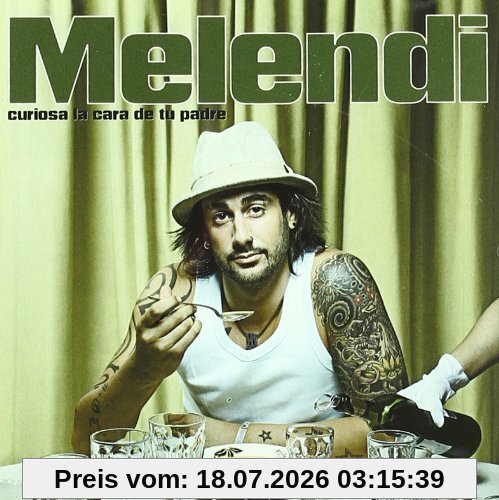 Melendi Curiosa La Cara De Tu Padre