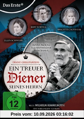 Ein treuer Diener seines Herrn (Grandiose Verfilmung der bekannten Tragödie von Franz Grillparzer)