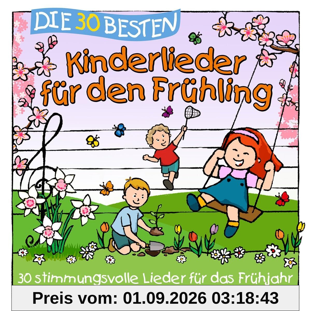 Die 30 besten Kinderlieder für den Frühling