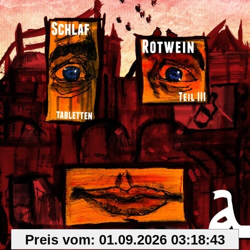 Schlaftabletten,Rotwein III