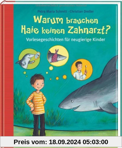 Warum brauchen Haie keinen Zahnarzt?: Vorlesegeschichten für neugierige Kinder