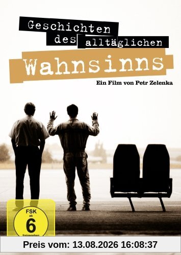 Geschichten des alltäglichen Wahnsinns