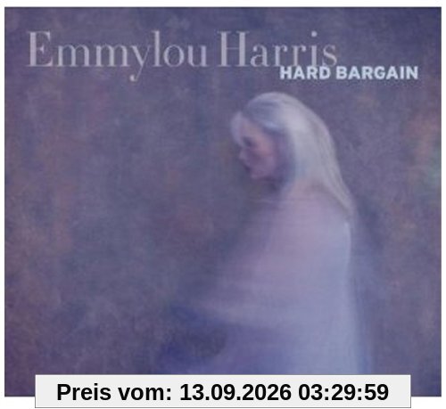 Emmylou Harris Hard Bargain