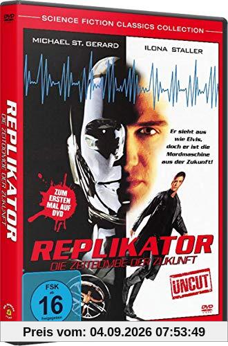 Replikator - Die Zeitbombe der Zukunft