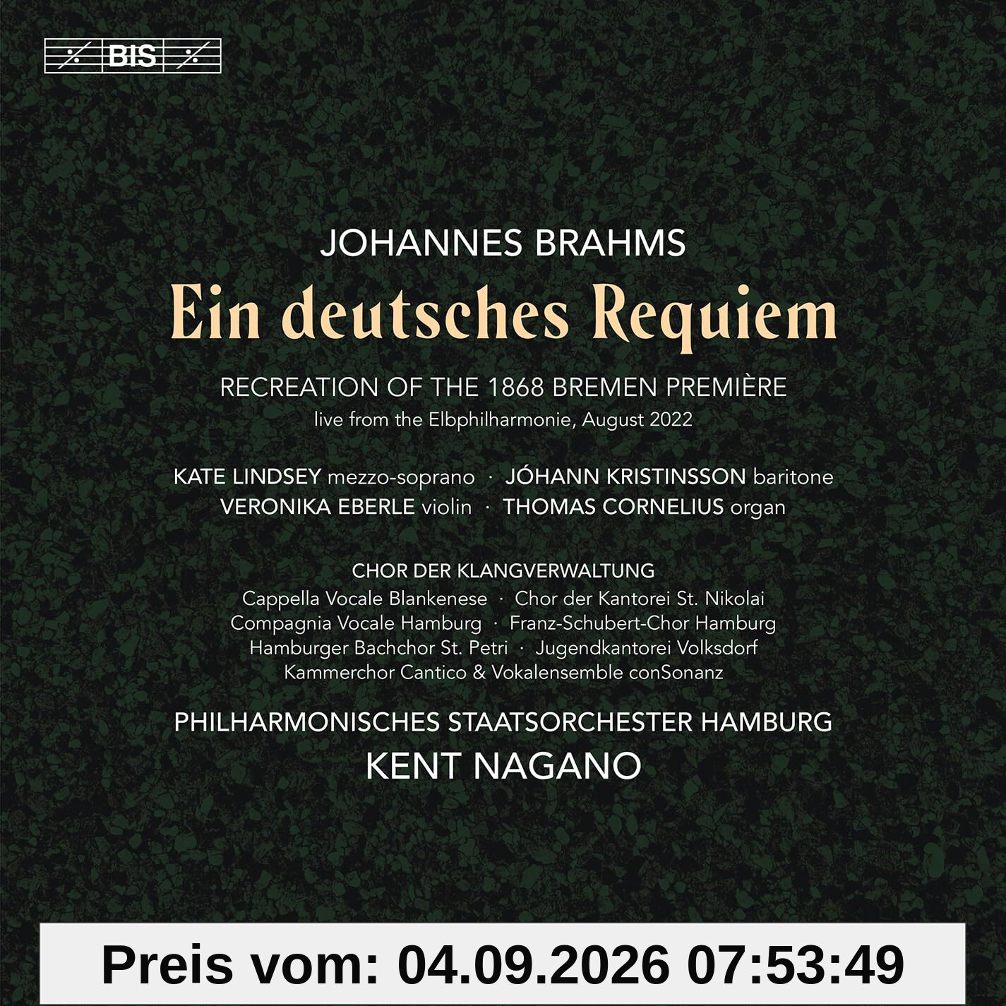 Johannes Brahms: Ein deutsches Requiem (Recreation of the 1868 Bremen Premiere)