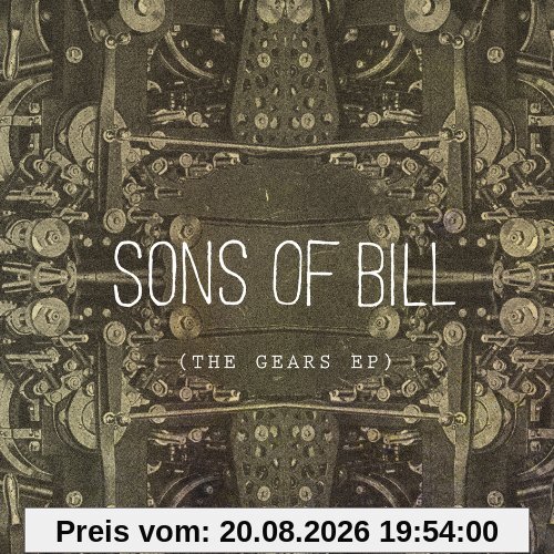 Sons of Bill The Gears Ep