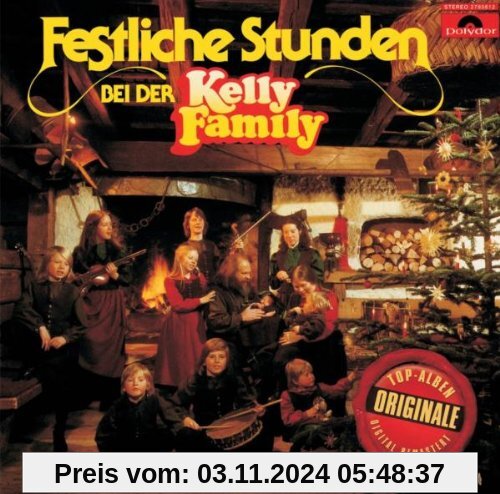 Festliche Stunden Bei der Kelly Family (Originale)