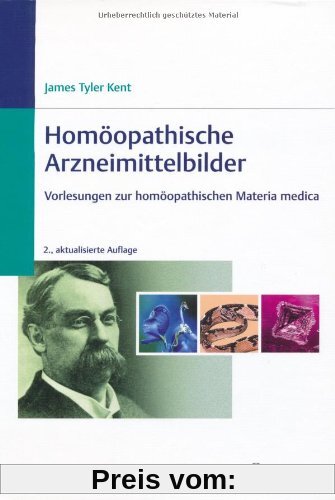 Homöopathische Arzneimittelbilder: Vorlesungen zur homöopathischen Materia medica
