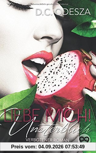 Liebe Mich: Unsterblich