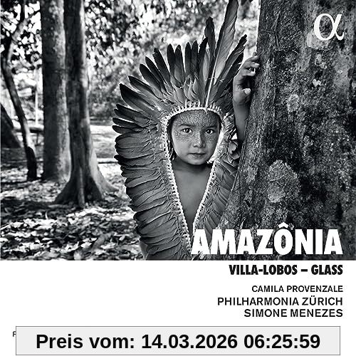 Camila Provenzale Heitor Villa-Lobos/Philip Glass, Amazonia