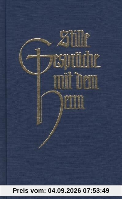 Stille Gespräche mit dem Herrn