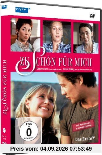 Zu schön für mich
