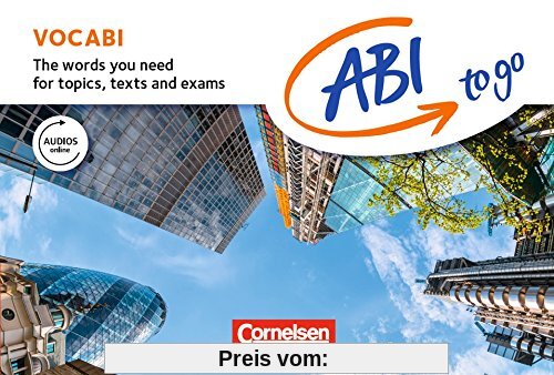 ABI to go - Englisch: VOCABI: The words you need for topics, texts and exams. Vokabeltaschenbuch und Lernwortschatz