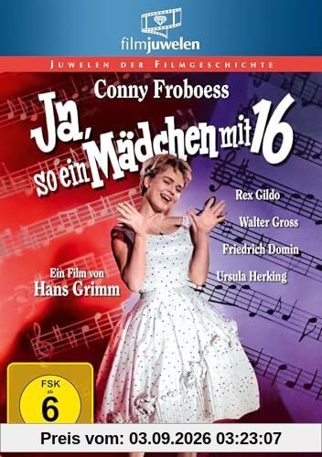 Ja, so ein Mädchen mit 16 (Conny Froboess) (Filmjuwelen)