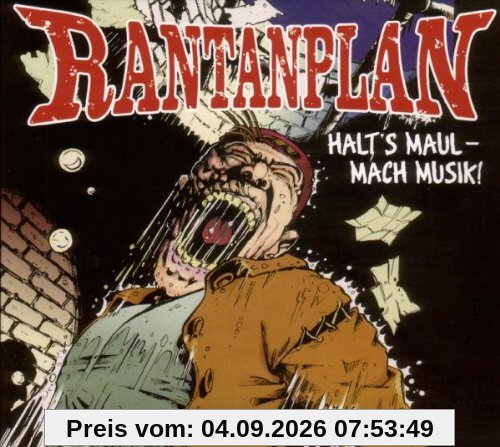 Halt'S Maul-Mach Musik!