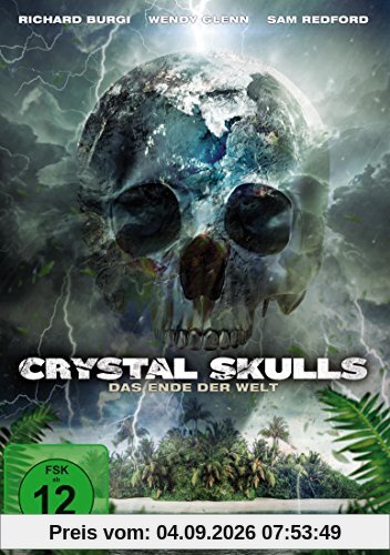 Crystal Skulls - Das Ende der Welt