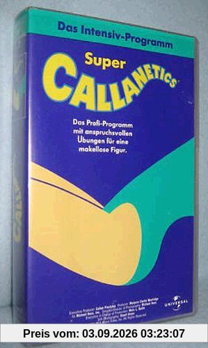 Super Callanetics - Das Intensiv-Programm