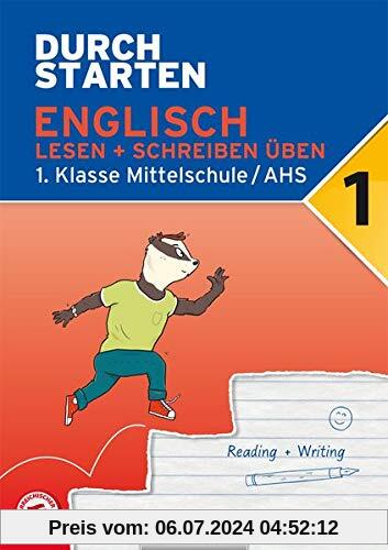 Durchstarten - Englisch AHS/ BHS: 1. Klasse - Lesen und Schreiben: Übungsbuch mit Lösungen