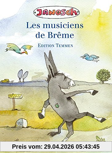 Les musiciens de Brême. Französische Sonderausgabe der Bremer Stadtmusikanten