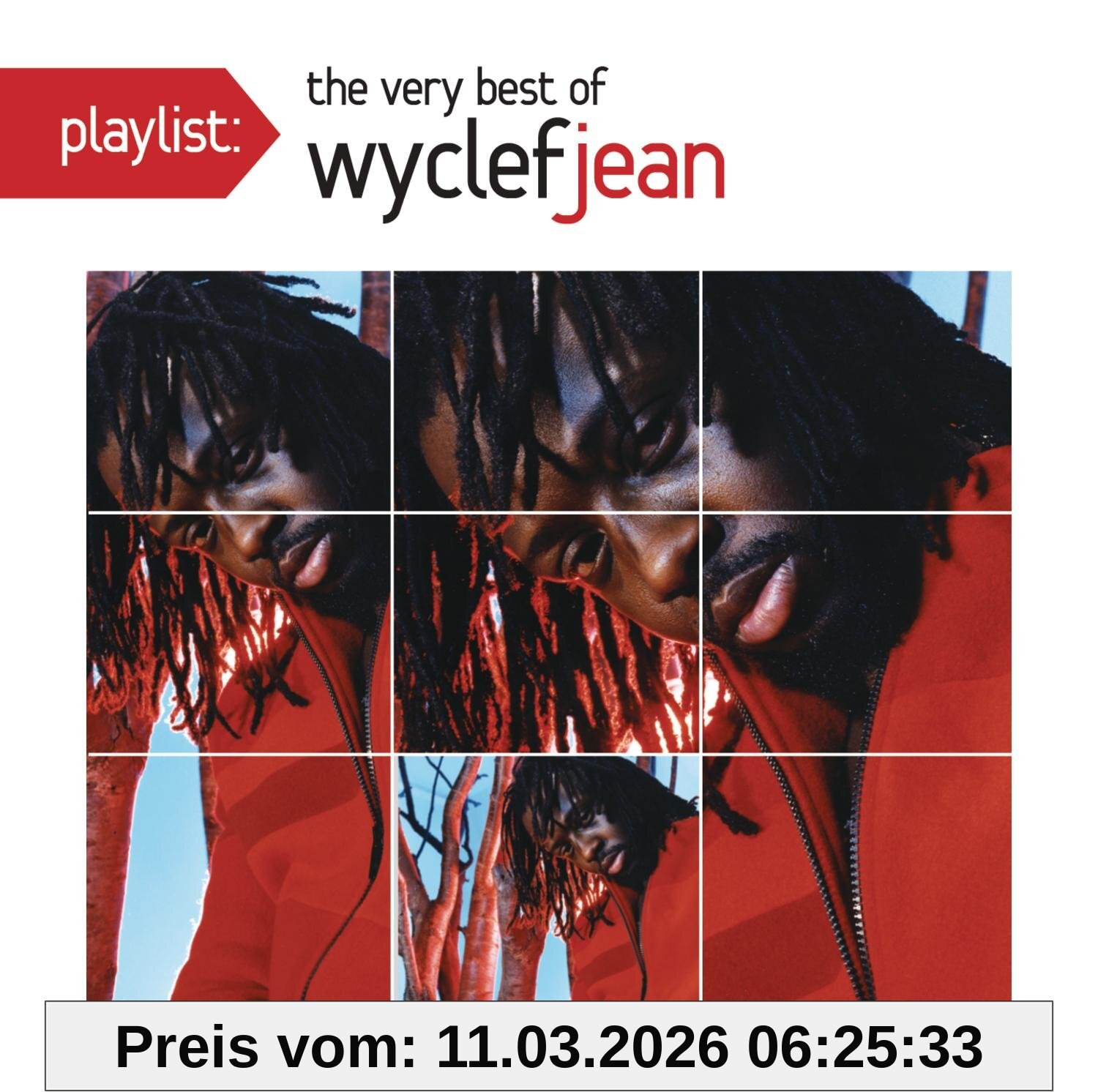 Wyclef Jean - Playlist, The Very Best Of Wyc