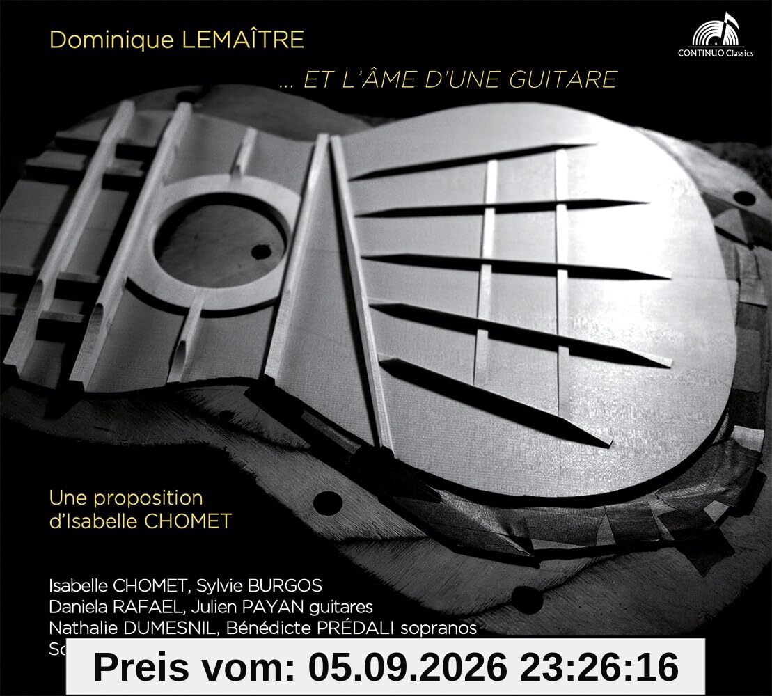 Lemaître, Dominique : et L’âme D’Une Guitare