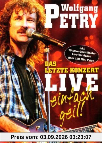 Wolfgang Petry - Das letzte Konzert, Live: Einfach Geil!