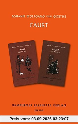 Faust: Erster und zweiter Teil (Hamburger Lesehefte)