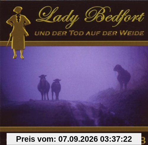 Lady Bedfort und der Tod auf der Weide (03)