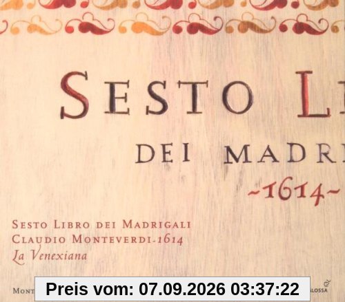 Claudio Monteverdi: 6.Madrigalbuch (1614)