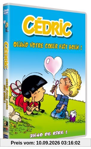 Cedric : Quand votre coeur fait boum